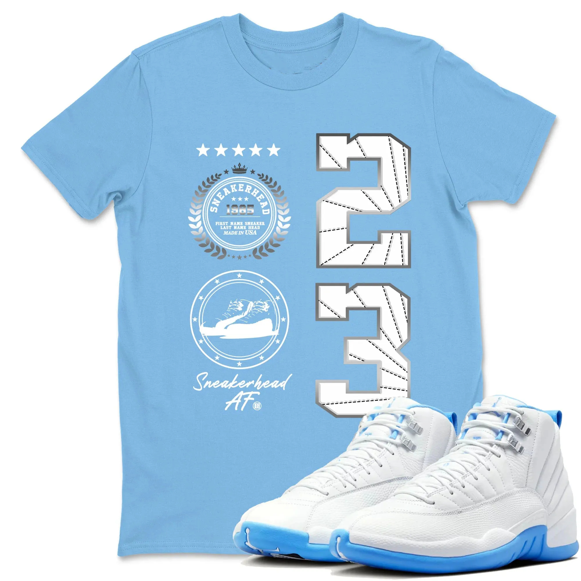 Sneakerhead Sneaker T Shirt Matching Jordan 12 Melo University blue Carolina blue
