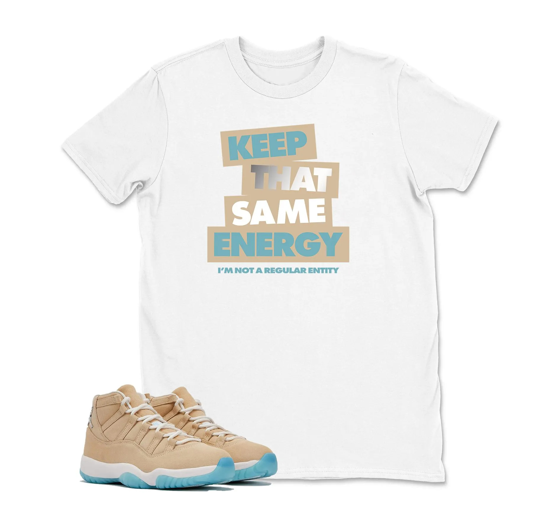 Keep That Same Energy T Shirt Matching Air Jordan 11 “H-Town” 