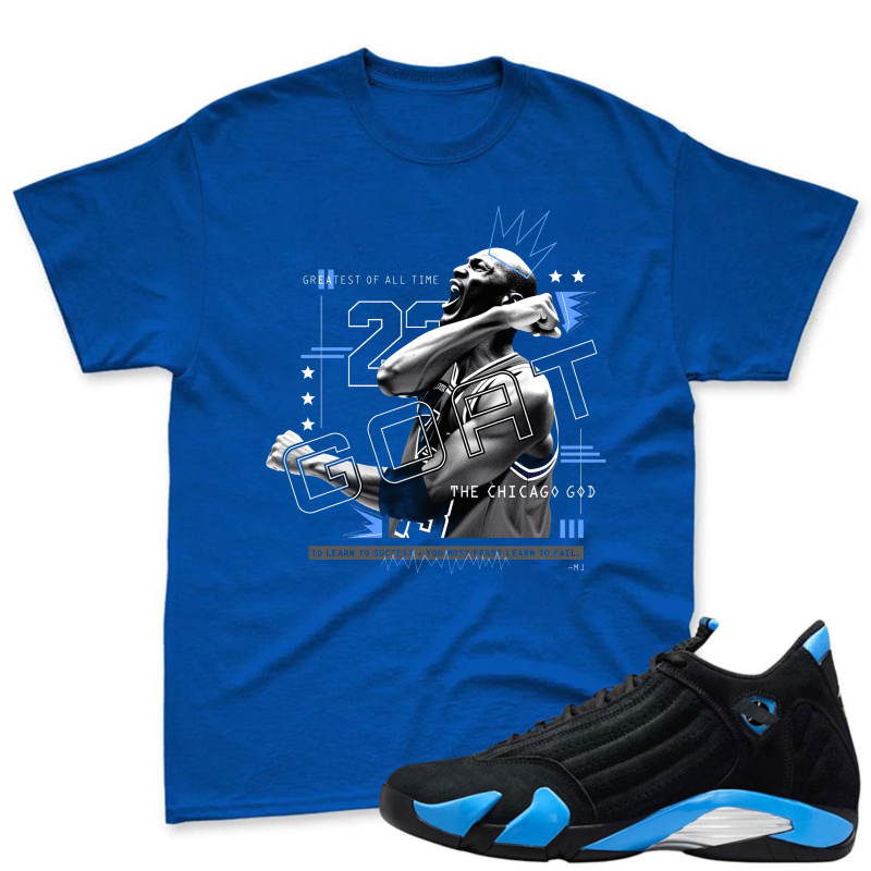 Michael Jordan 23 G O A T Chicago God Shirt To Match Jordan 14 Black And University Blue Sneaker Match Shirt