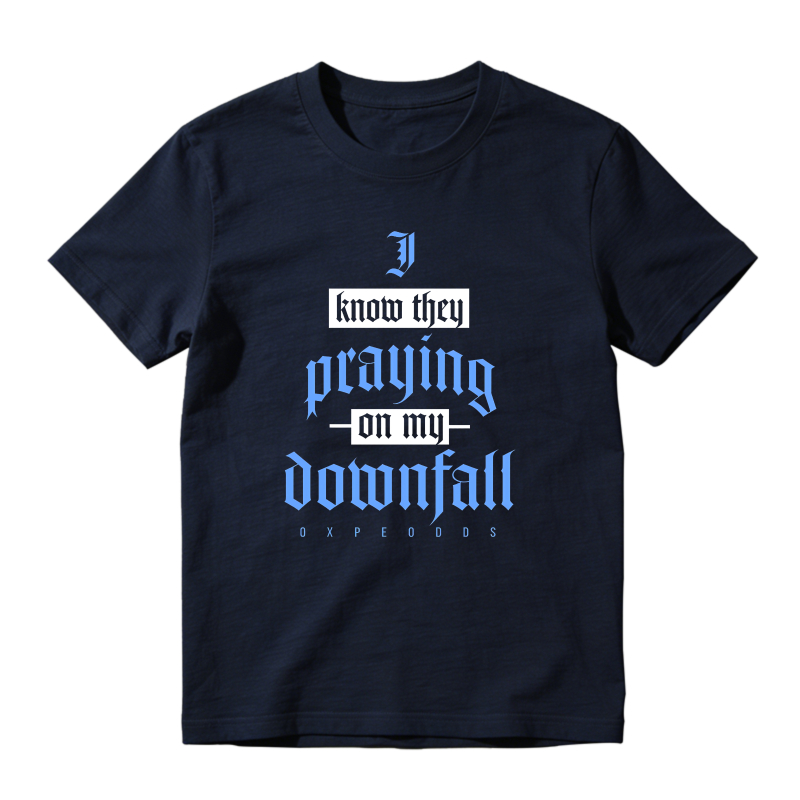 I Know They Praying On My Downfall Sneaker T Shirt Matching Jordan 14 University Blue