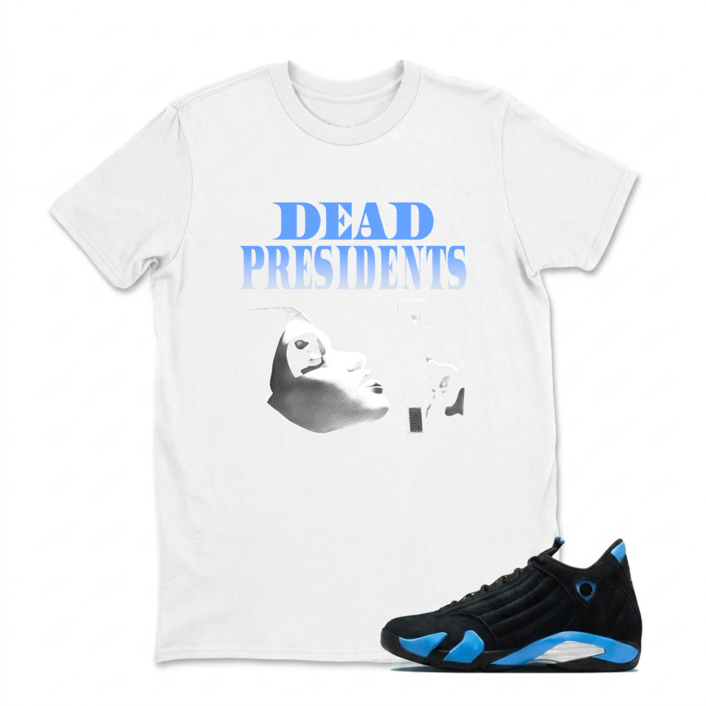 Dead Presidents Face Art Sneaker T Shirt Matching Jordan 14 University Blue
