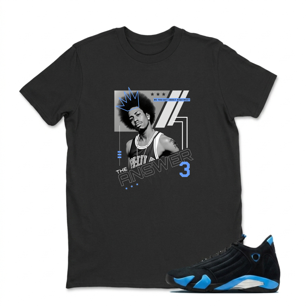 The Answer Three Basketball Player Sneaker T Shirt Matching Jordan 14 University Blue