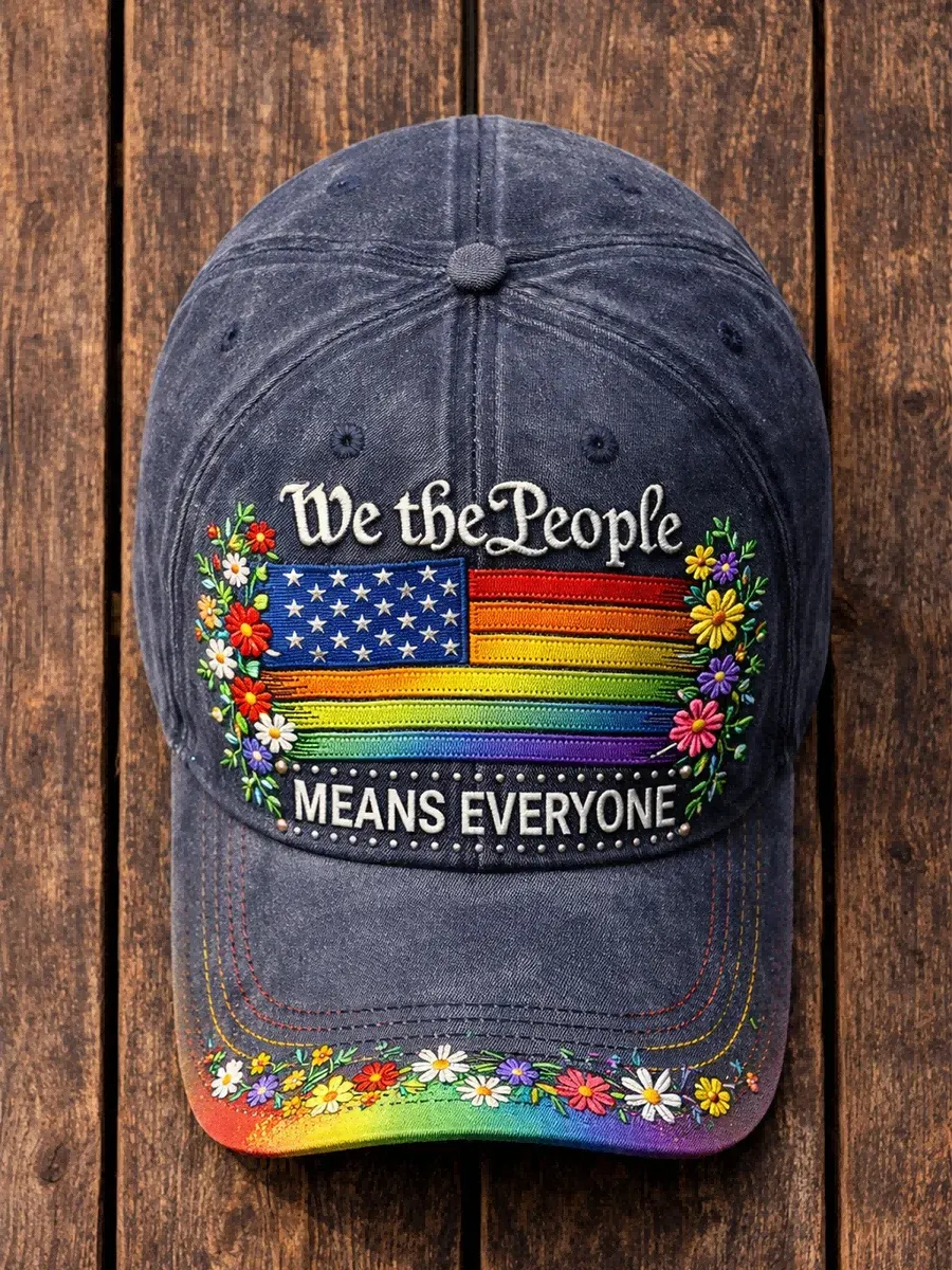 We the People" Means Everyone  LGBTQ Pride Rainbow American Flag Embroidery & Print Art Hat