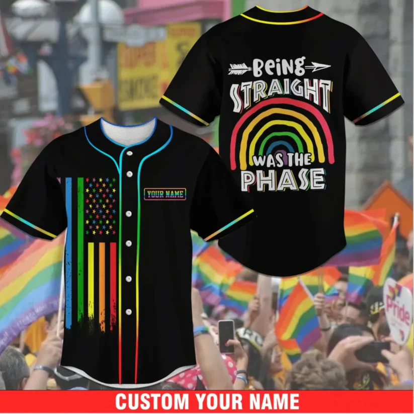 LGBT Being Straight Was A Phase Personalized Baseball Jersey