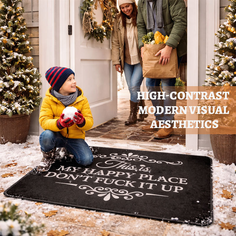 Hauska matto 👉 "This Is My Happy Space, Don't fuck It Up"