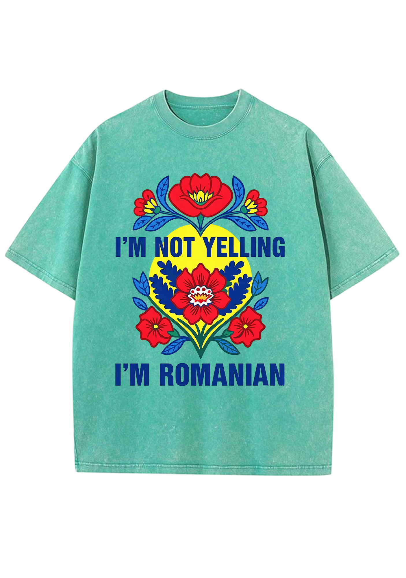 I'm Not Yelling I'm Romanian Washed Tee