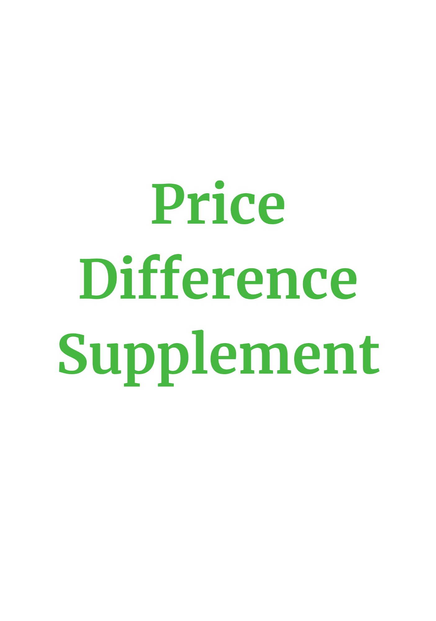Price Difference Supplement