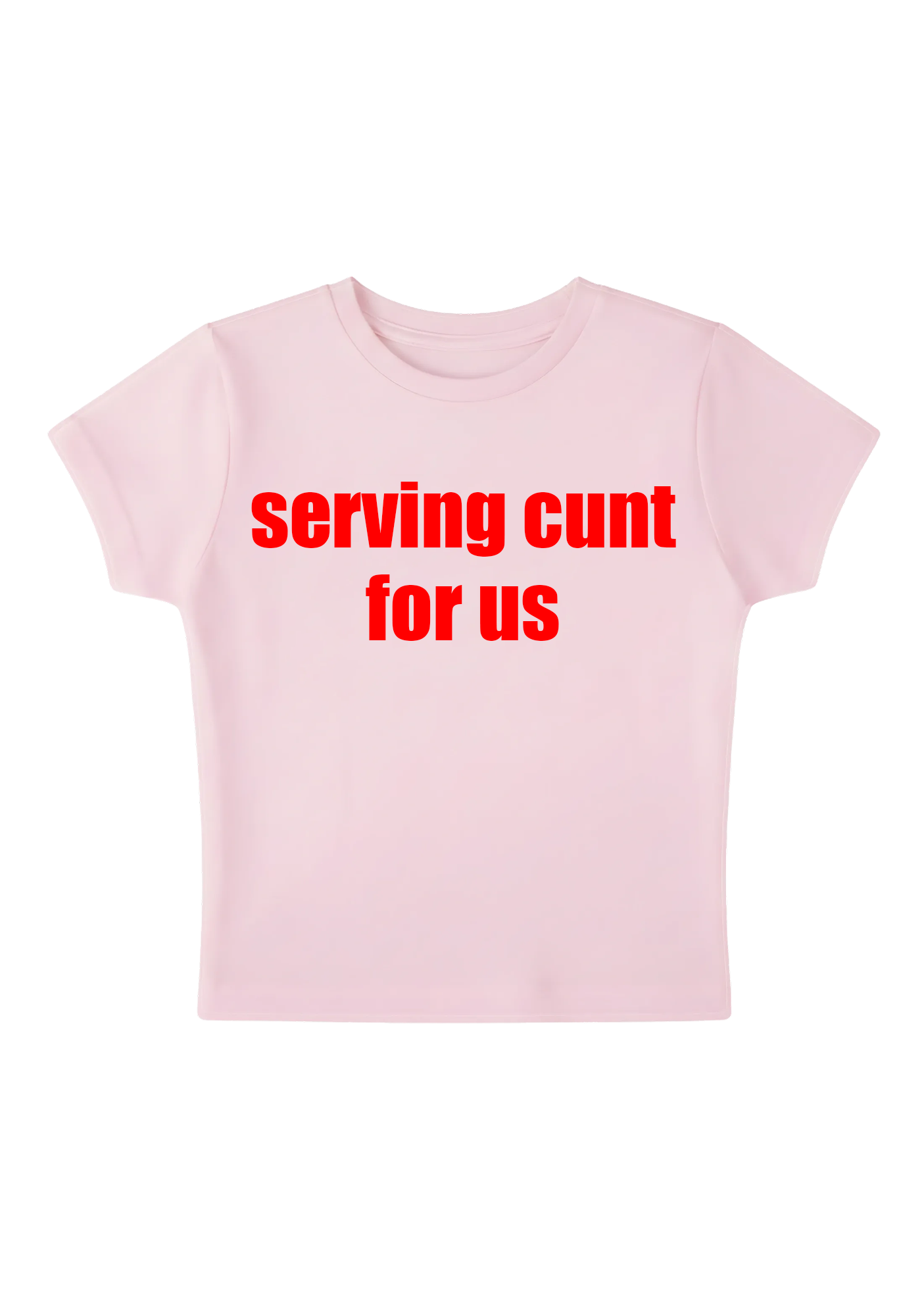 Serving Cxxt for US Y2K Baby Tee