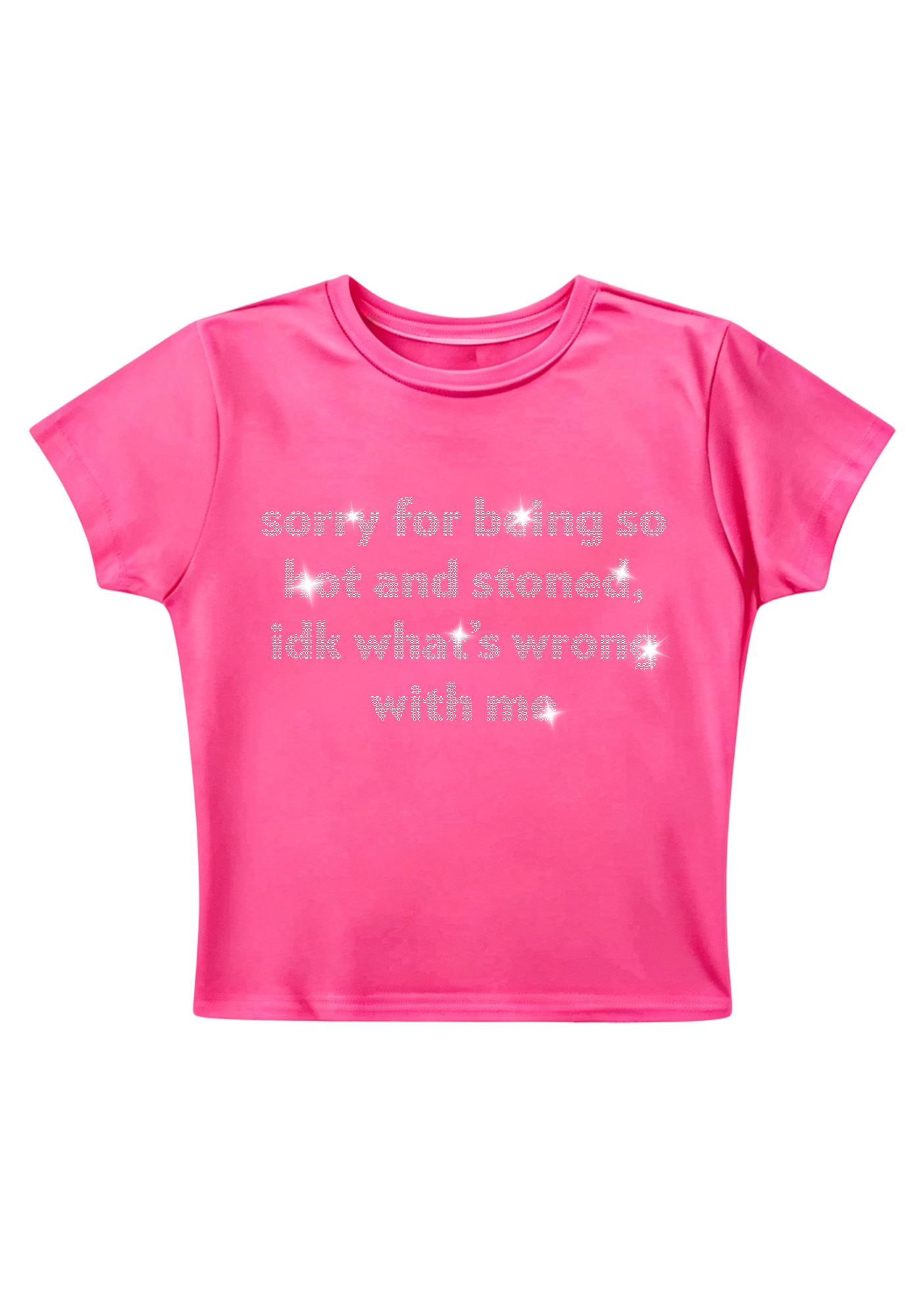 Sorry For Being So Hot And Stoned Y2K Baby Tee