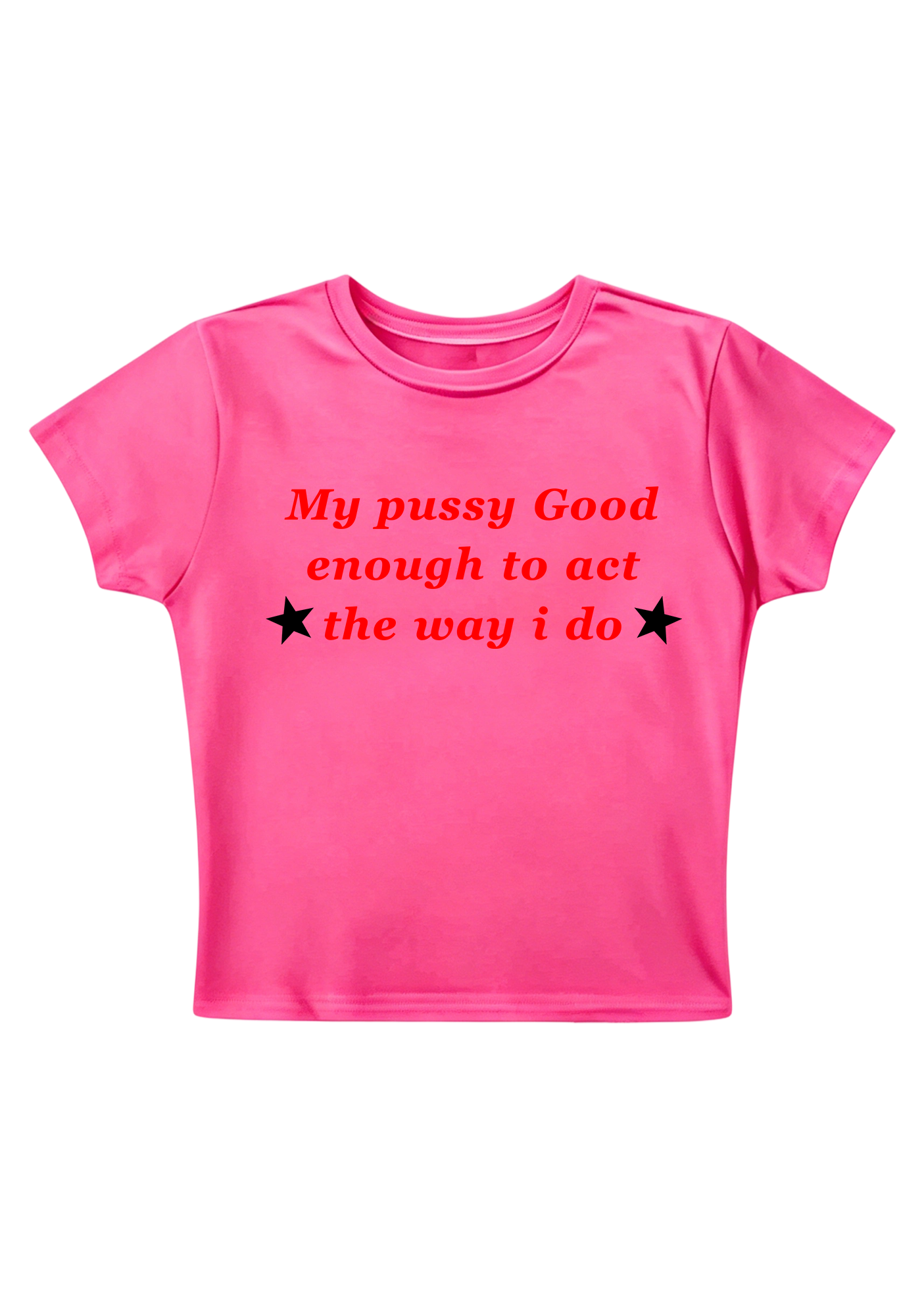 My PXXsy Good Enough Y2K Baby Tee