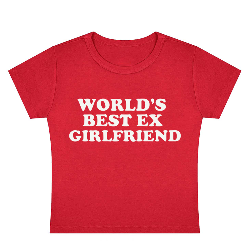World's Best Ex Girlfriend Y2k Baby Tee