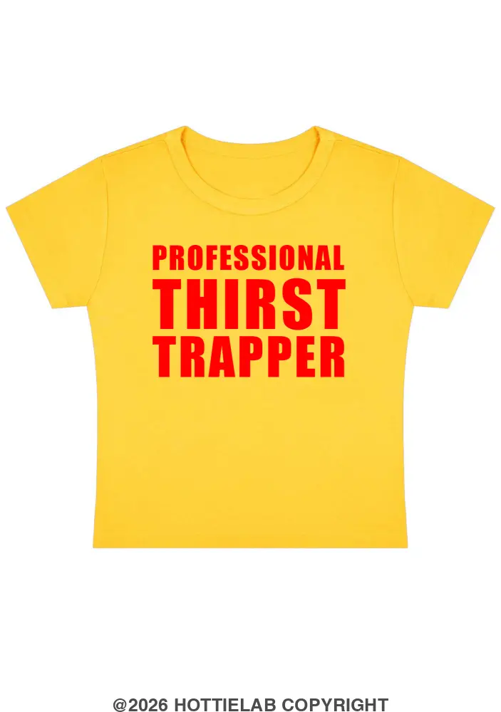 Professional Thirst Trapper Y2k Baby Tee