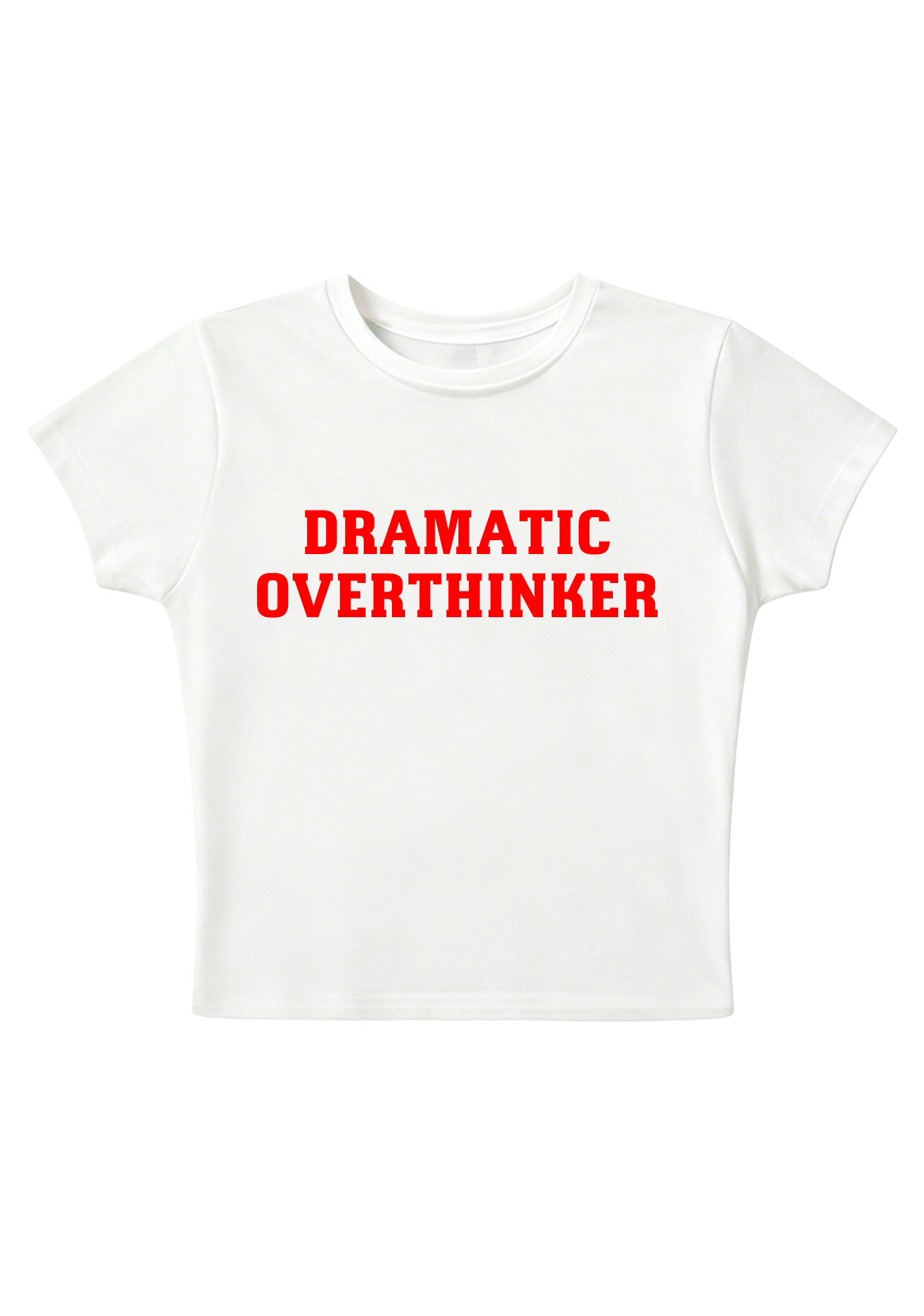 Dramatic Overthinker Y2K Baby Tee