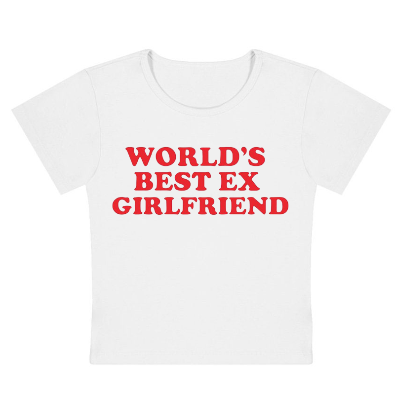 World's Best Ex Girlfriend Y2k Baby Tee