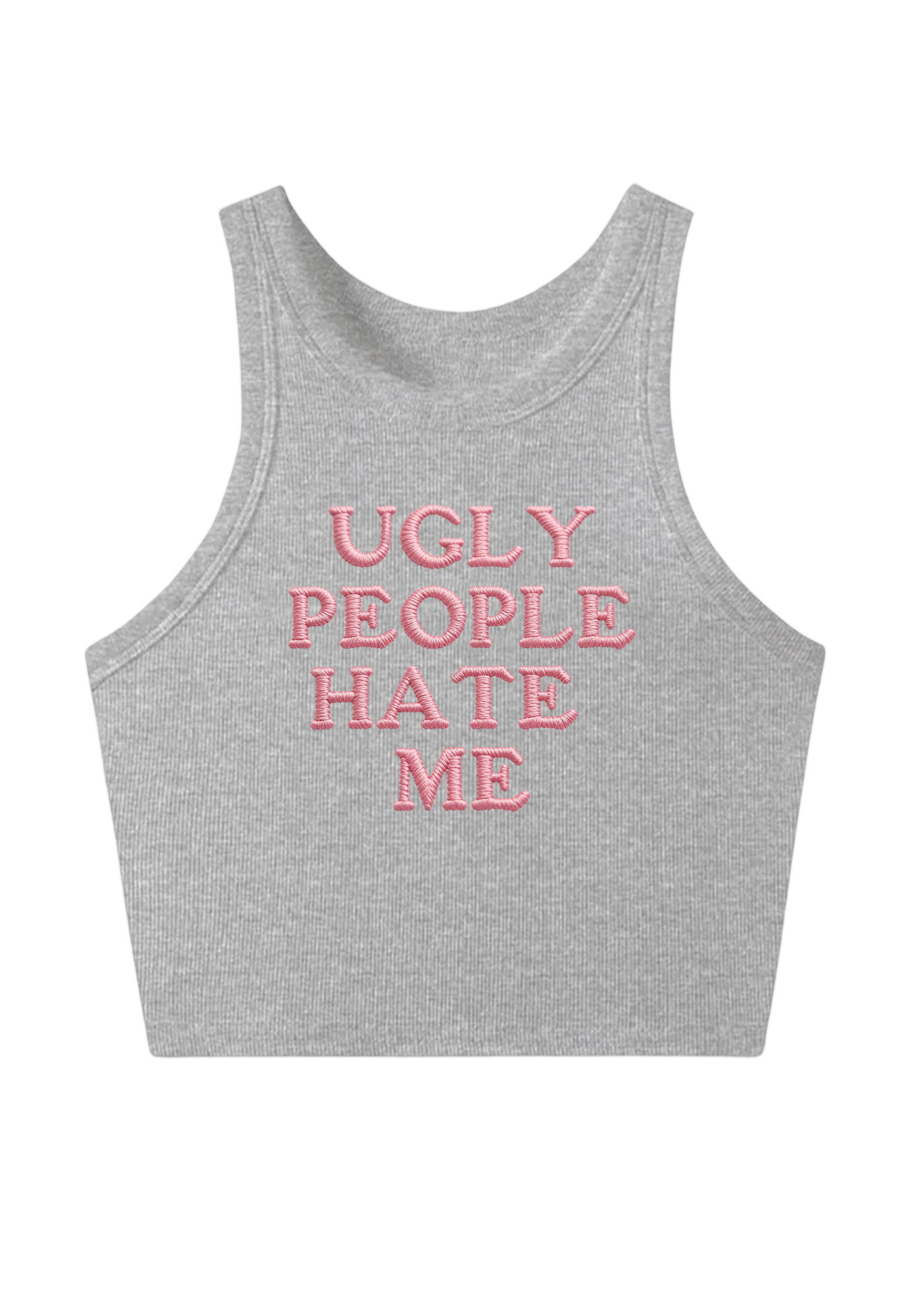 Ugly People Hate Me Embroidery Y2K Crop Tank Top