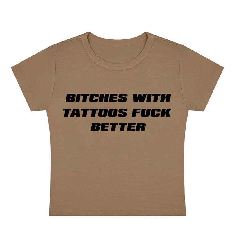 Bxxhes With Tattoos Fxxk Better Y2k Baby Tee