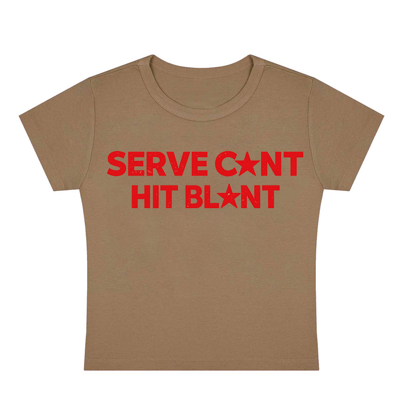 Serve Cxnt Hit Blxnt Y2k Baby Tee