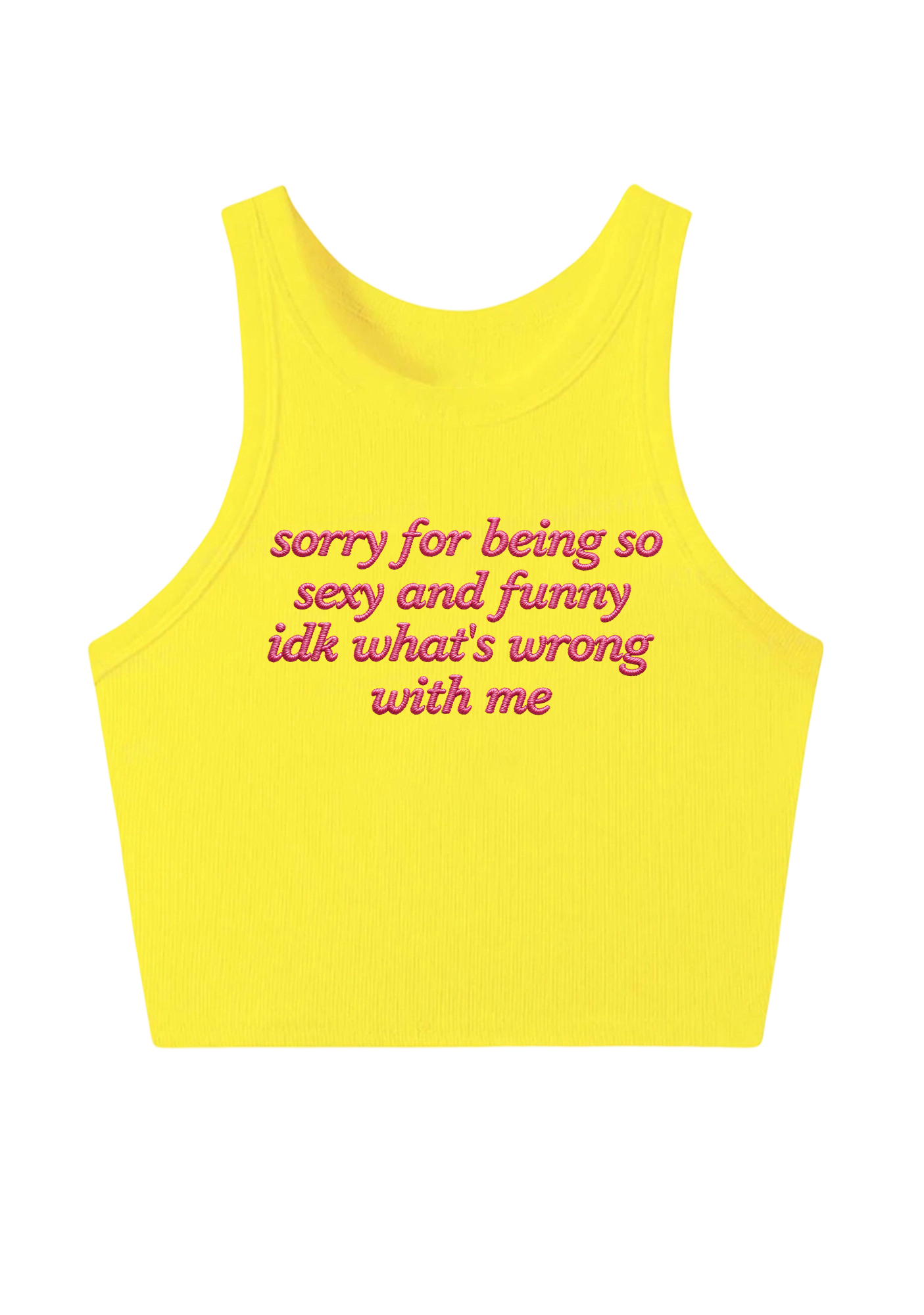 Sorry For Being So Sexy  Embroidery Y2K Crop Tank Top