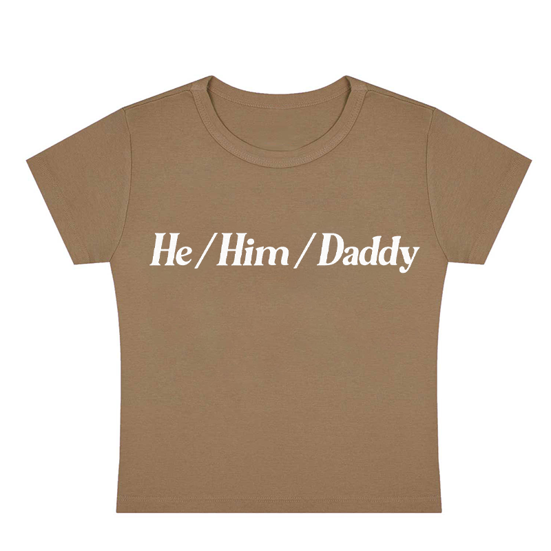 He Him Daddy Y2K Baby Tee