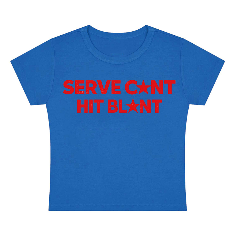 Serve Cxnt Hit Blxnt Y2k Baby Tee