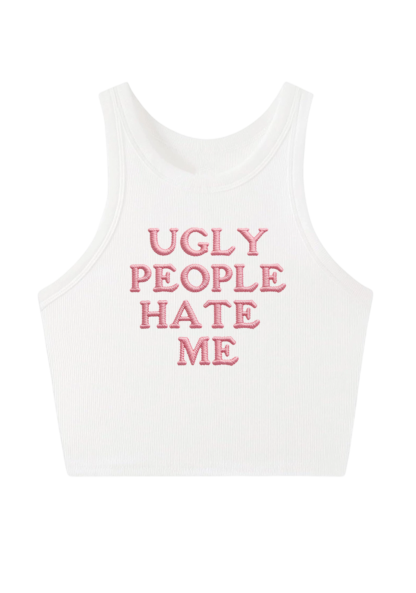 Ugly People Hate Me Embroidery Y2K Crop Tank Top