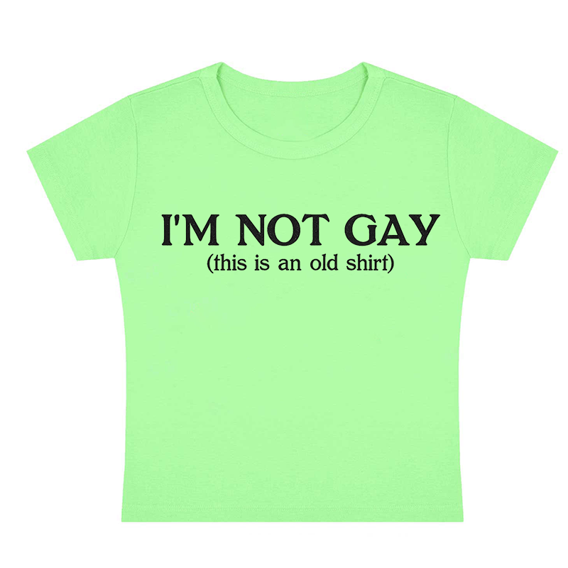 I'm Not Gay Y2k Baby Tee
