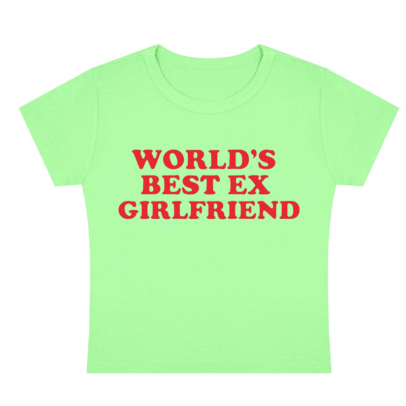World's Best Ex Girlfriend Y2k Baby Tee