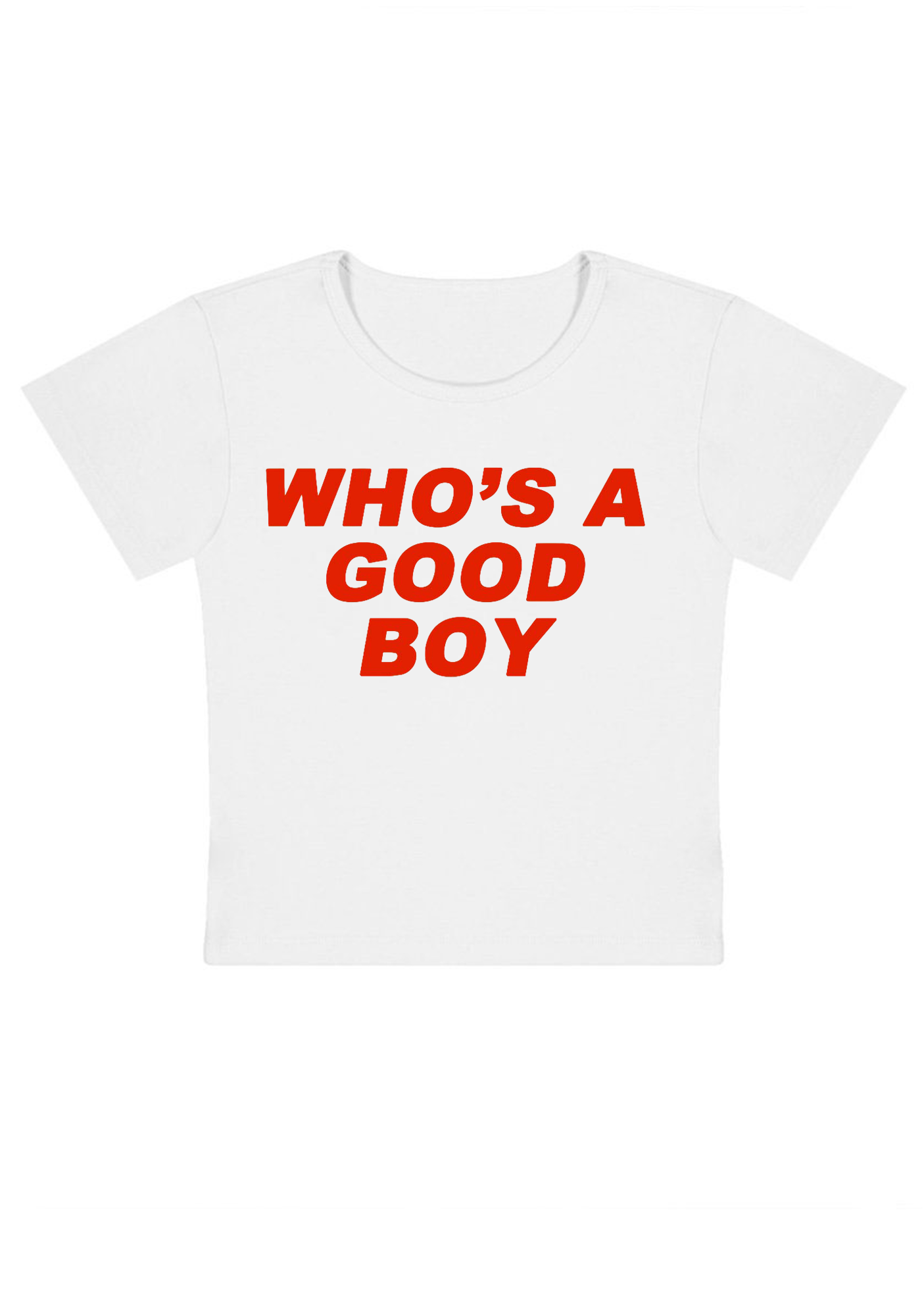 Who's A Good Boy Y2K Baby Tee