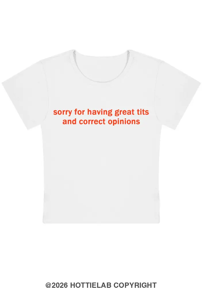 Sorry For Having Great Tits Y2k Baby Tee