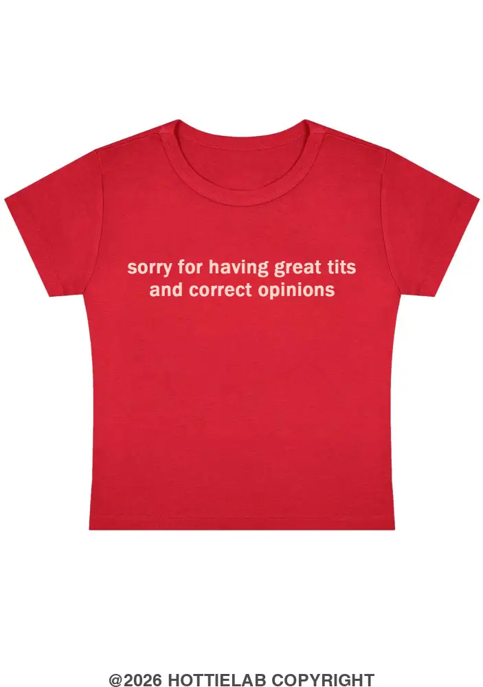 Sorry For Having Great Tits Y2k Baby Tee