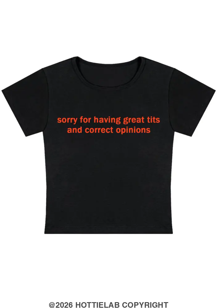 Sorry For Having Great Tits Y2k Baby Tee