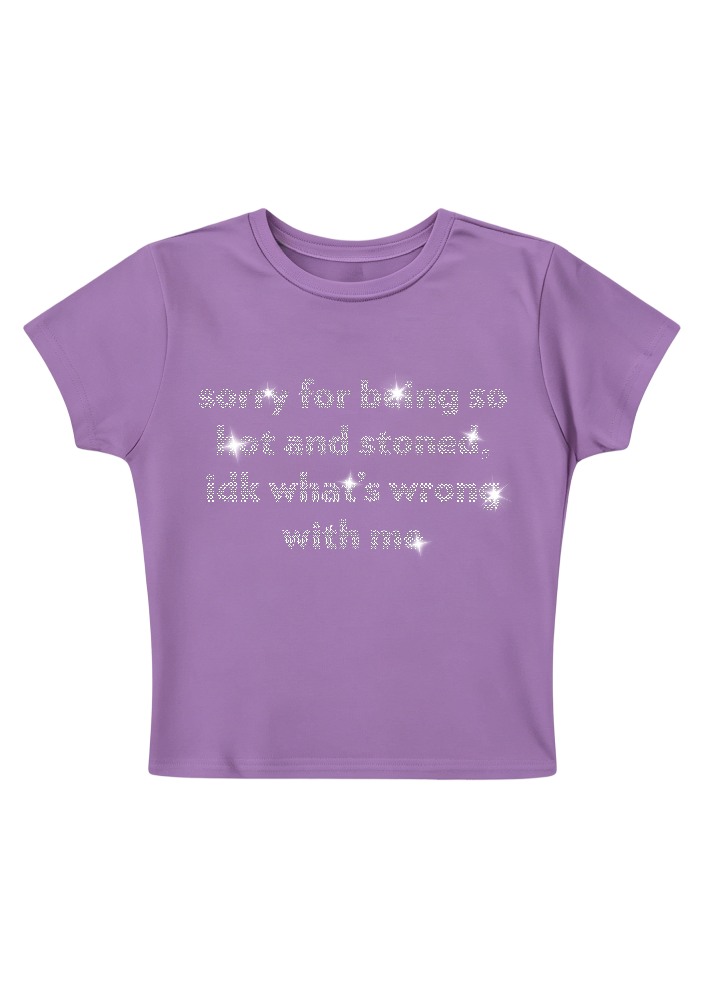 Sorry For Being So Hot And Stoned Y2K Baby Tee