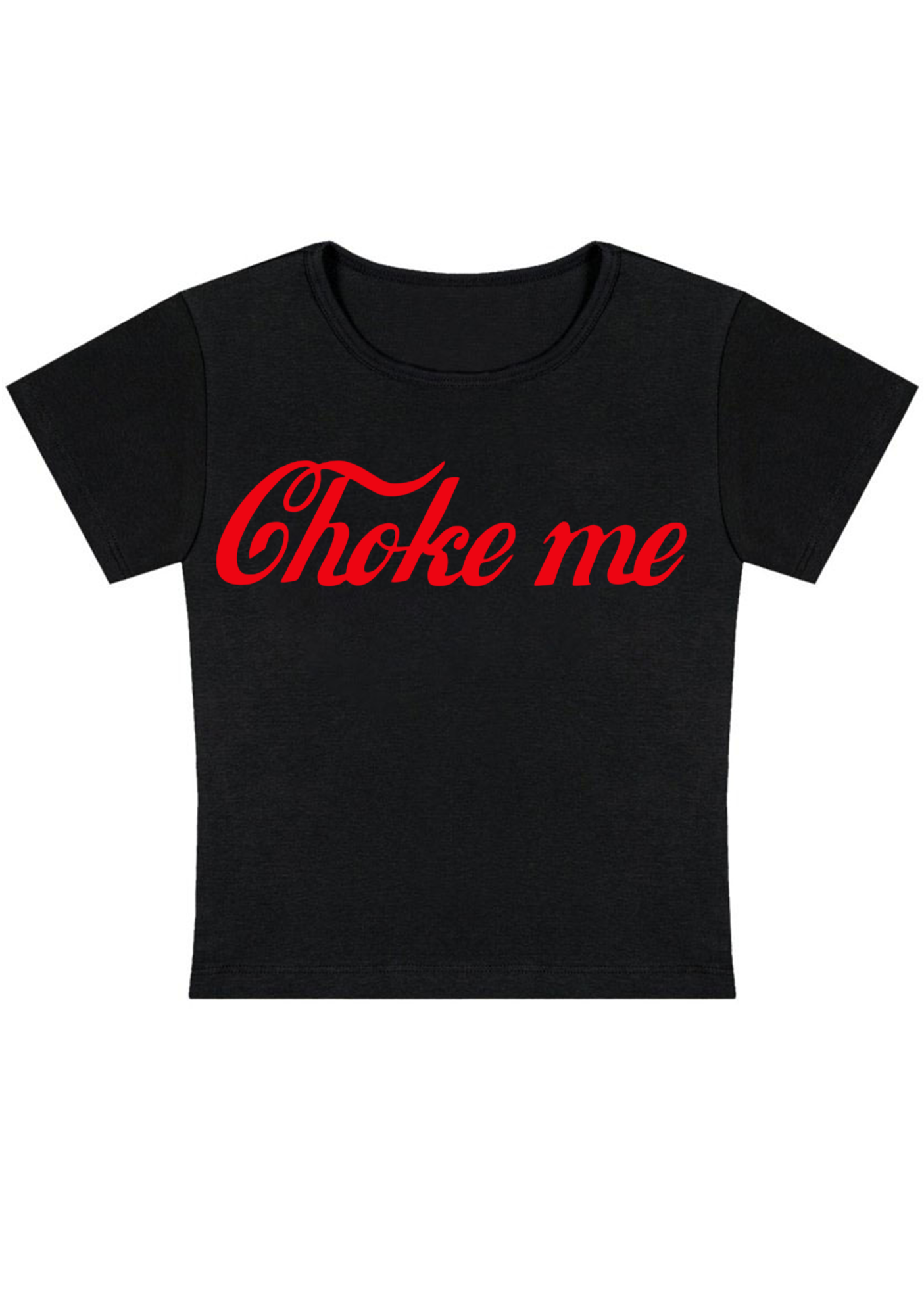 Choke Me Y2K Baby Tee