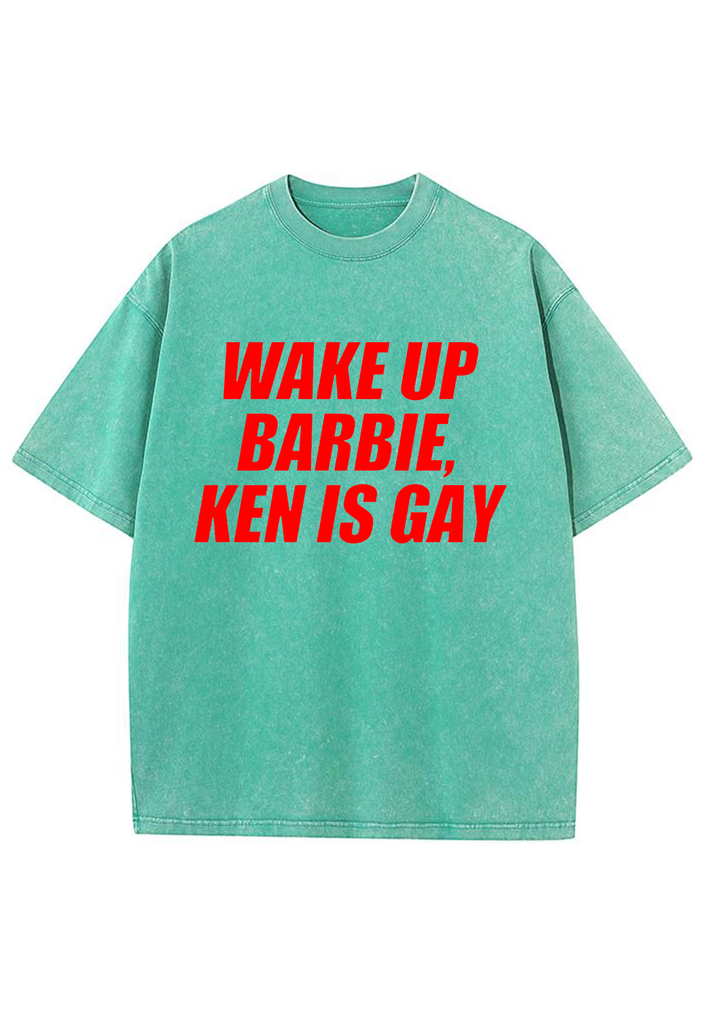 Wake Up Barbie Ken Is Gay Washed Tee