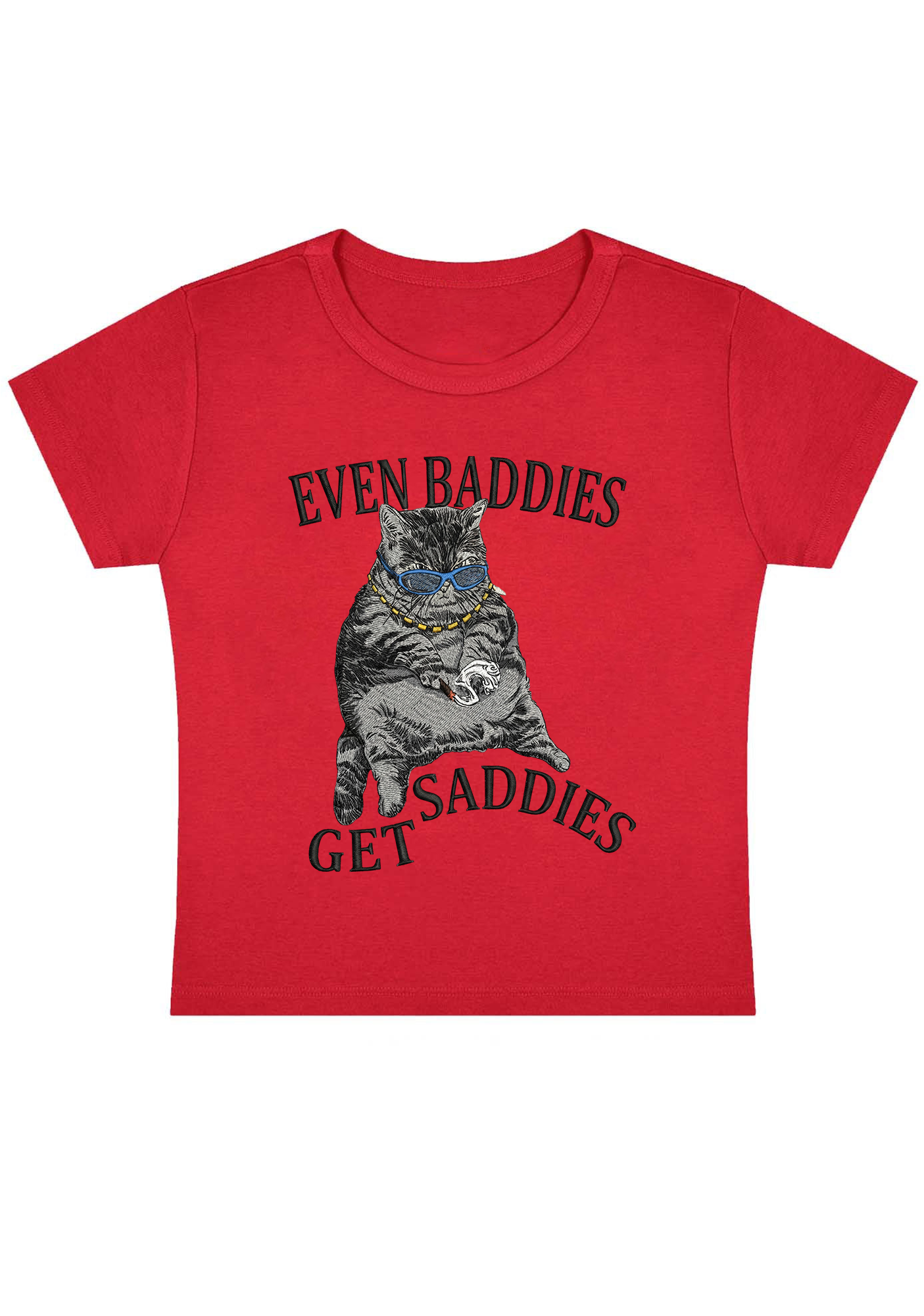 Even Baddies Get Saddies Embroidery Y2K Baby Tee