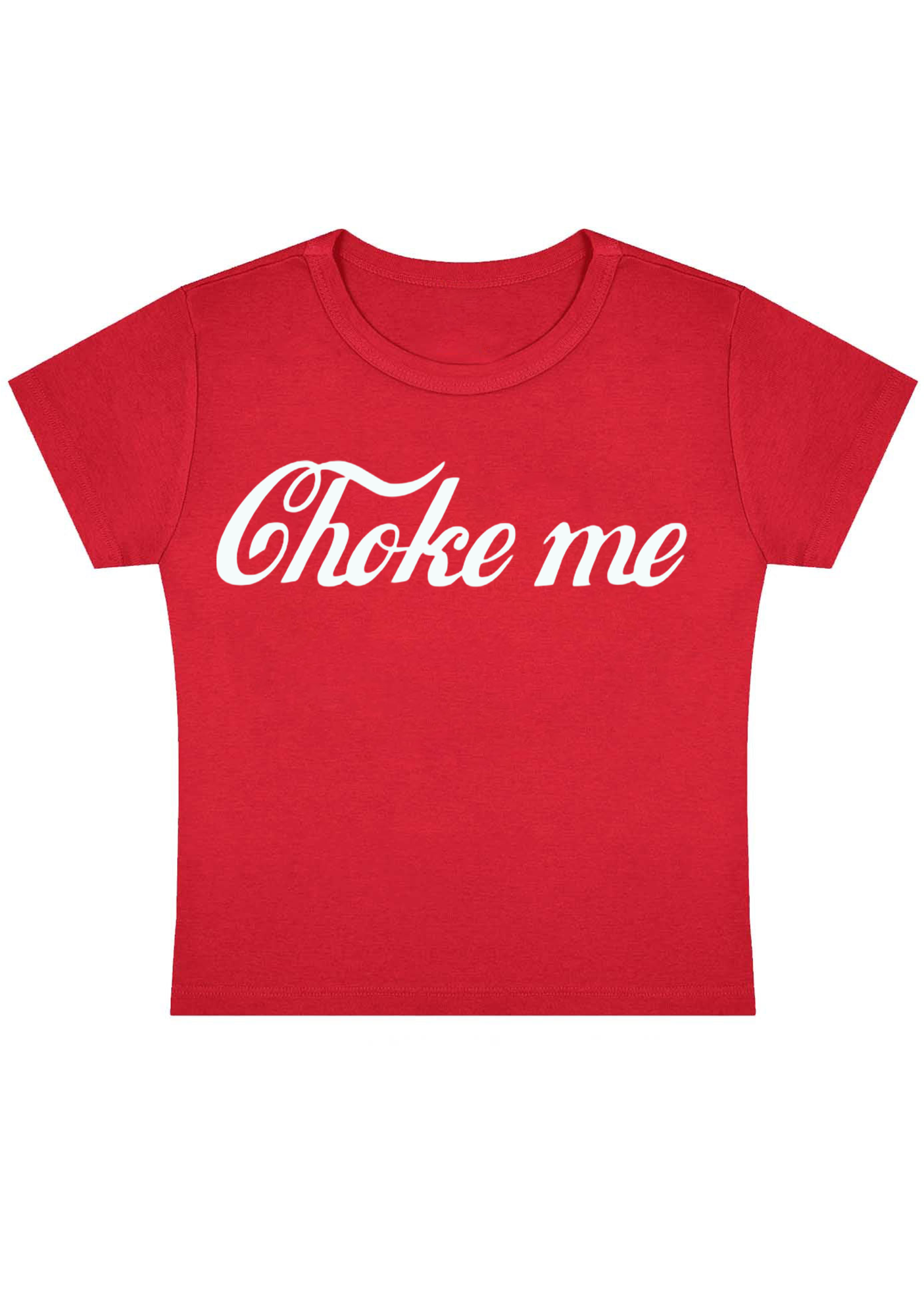 Choke Me Y2K Baby Tee