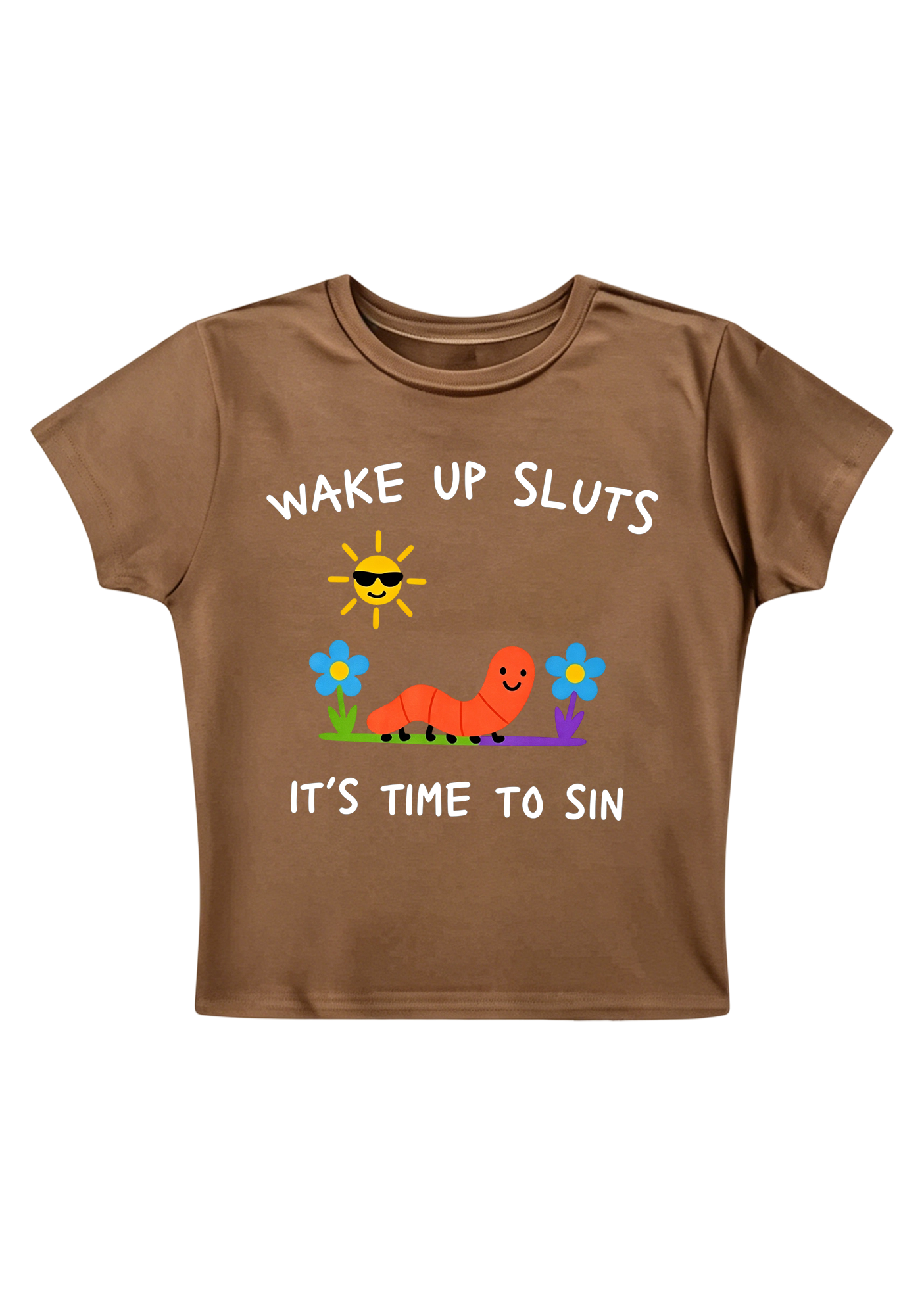 Wake Up Sluts It's Time To Sin Y2K Baby Tee