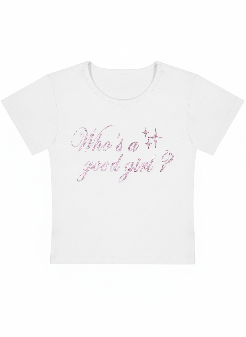 Who's A Good Girl Y2K Baby Tee