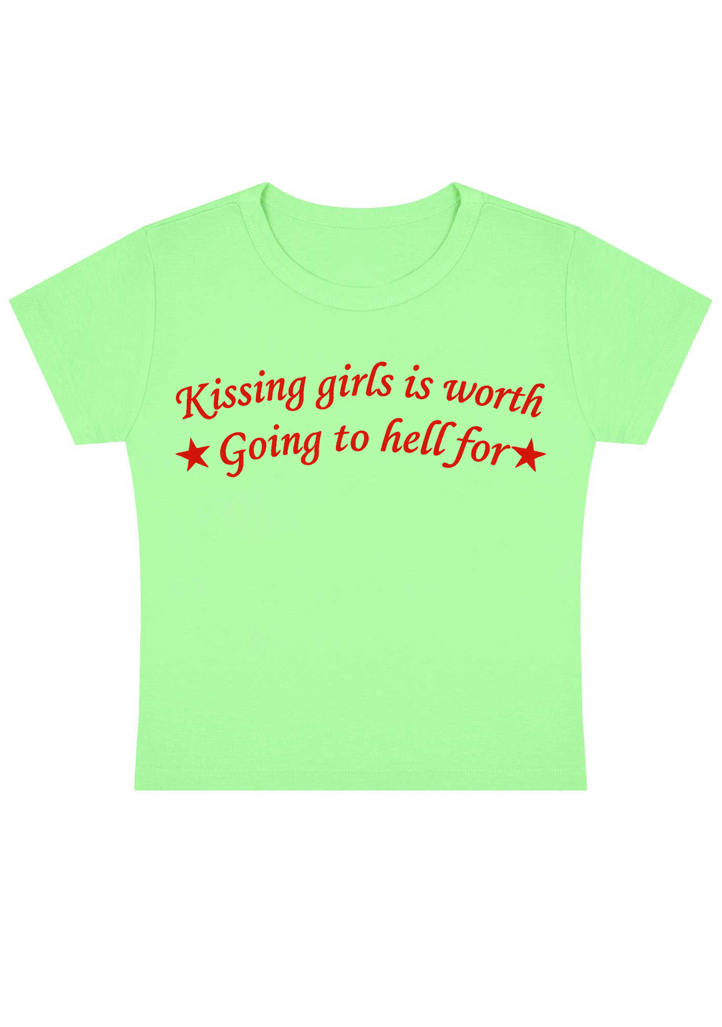 Kissing Girls Is Worth Going to Hell For Y2K Baby Tee