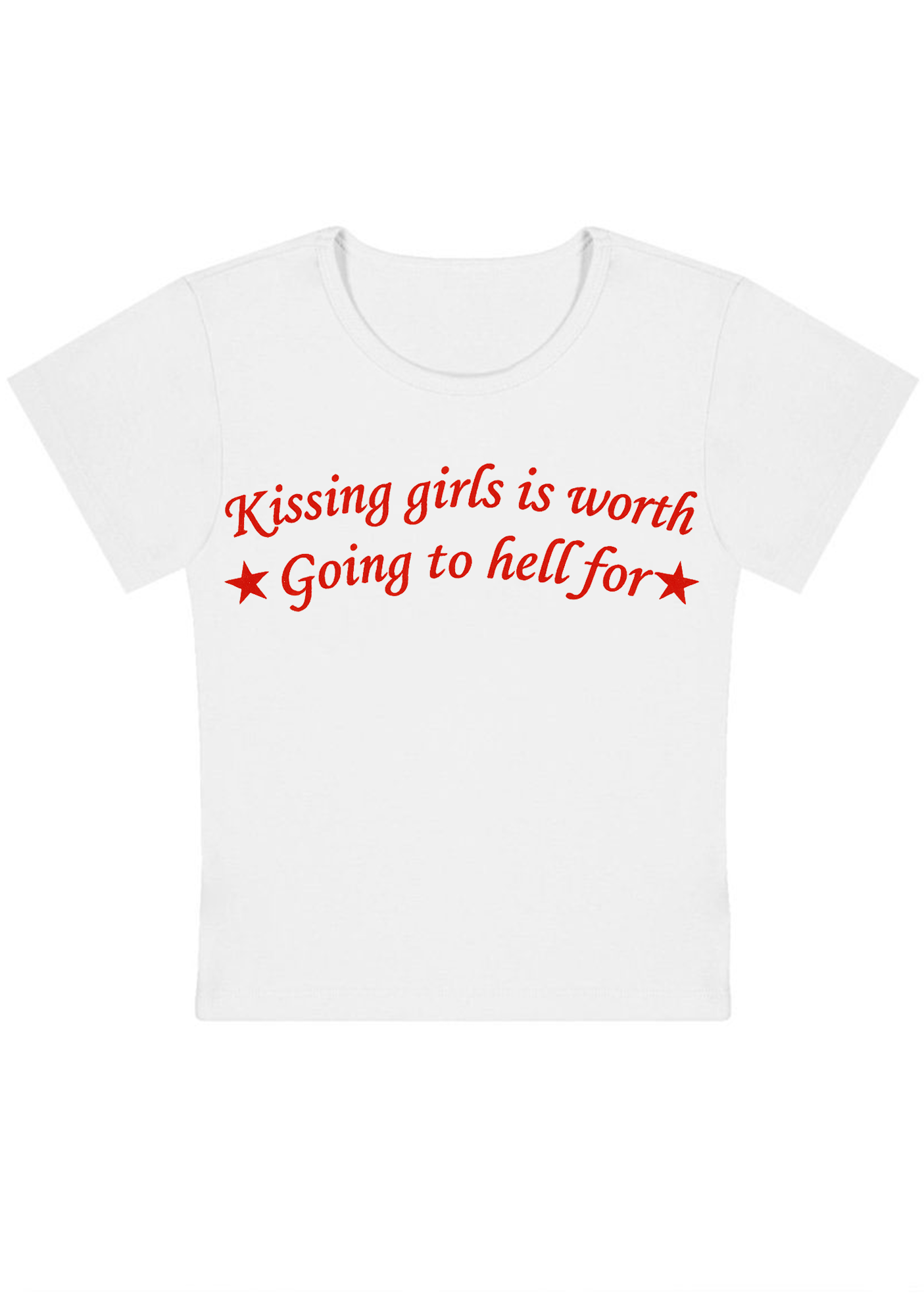 Kissing Girls Is Worth Going to Hell For Y2K Baby Tee