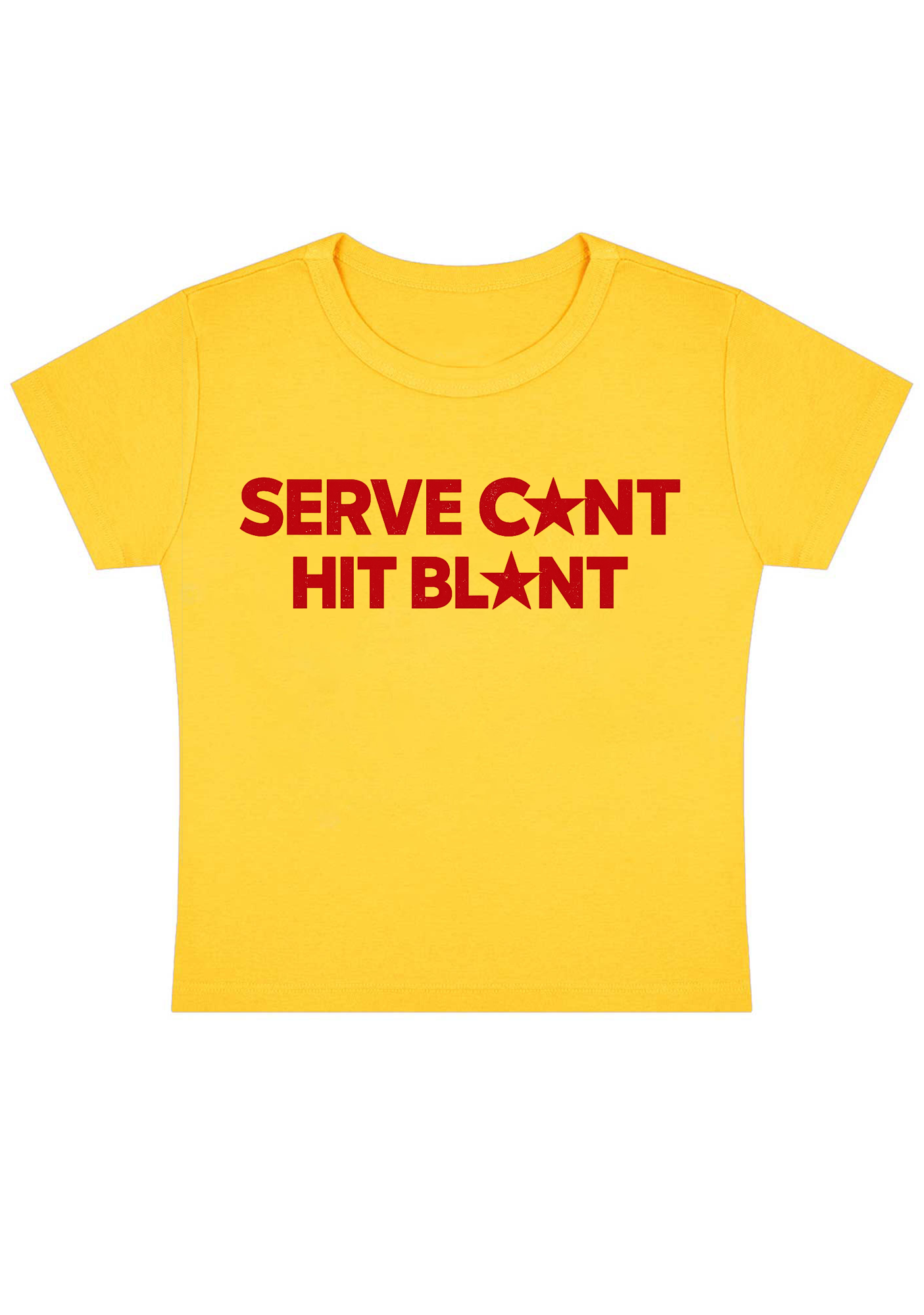 Serve Cxnt Hit Blxnt Y2k Baby Tee