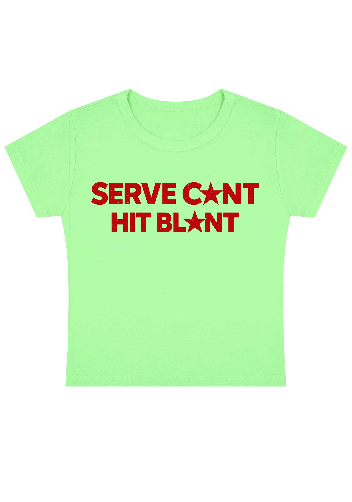 Serve Cxnt Hit Blxnt Y2k Baby Tee