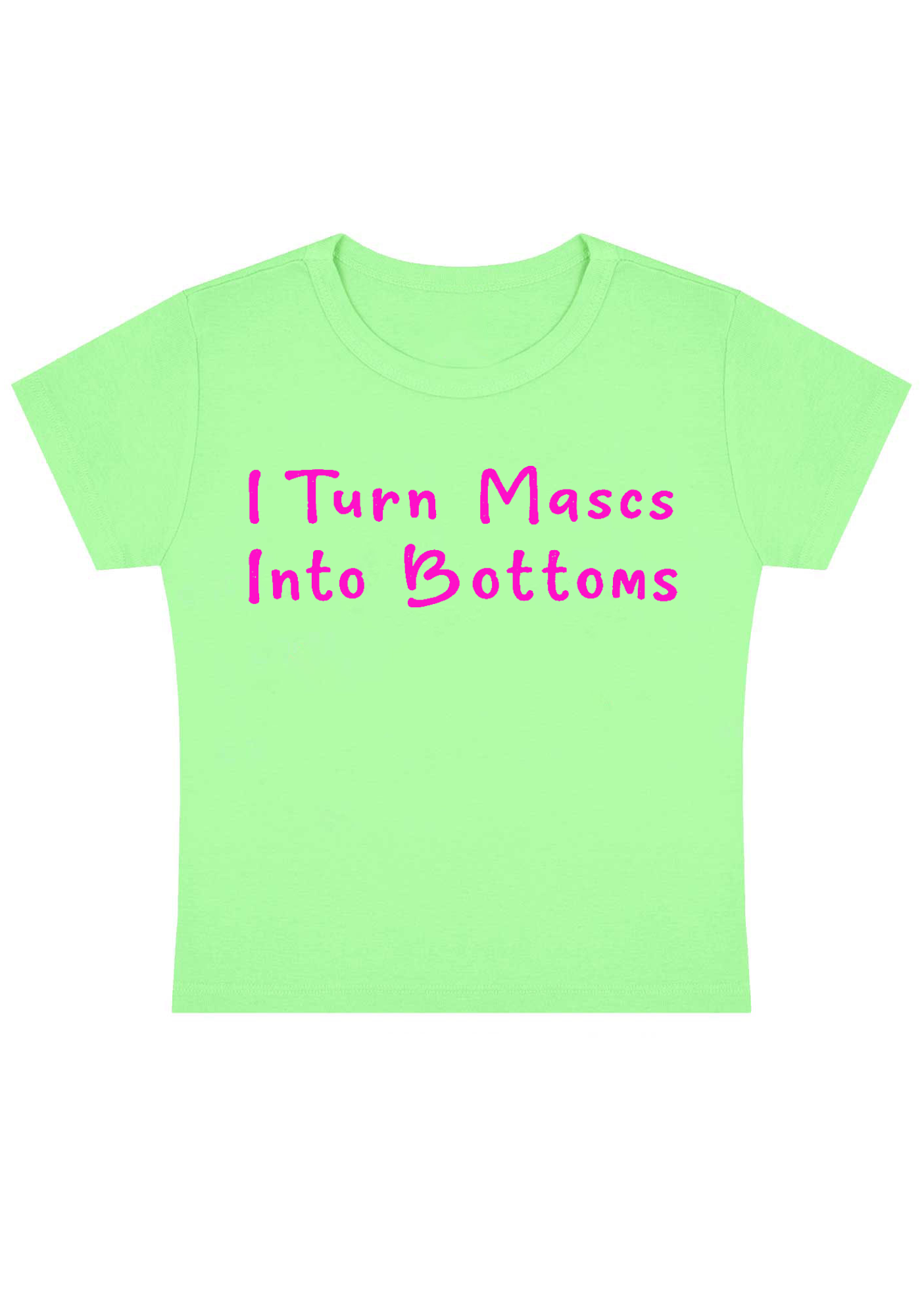 I Turn Mxxcs Into Bottoms Y2K Baby Tee