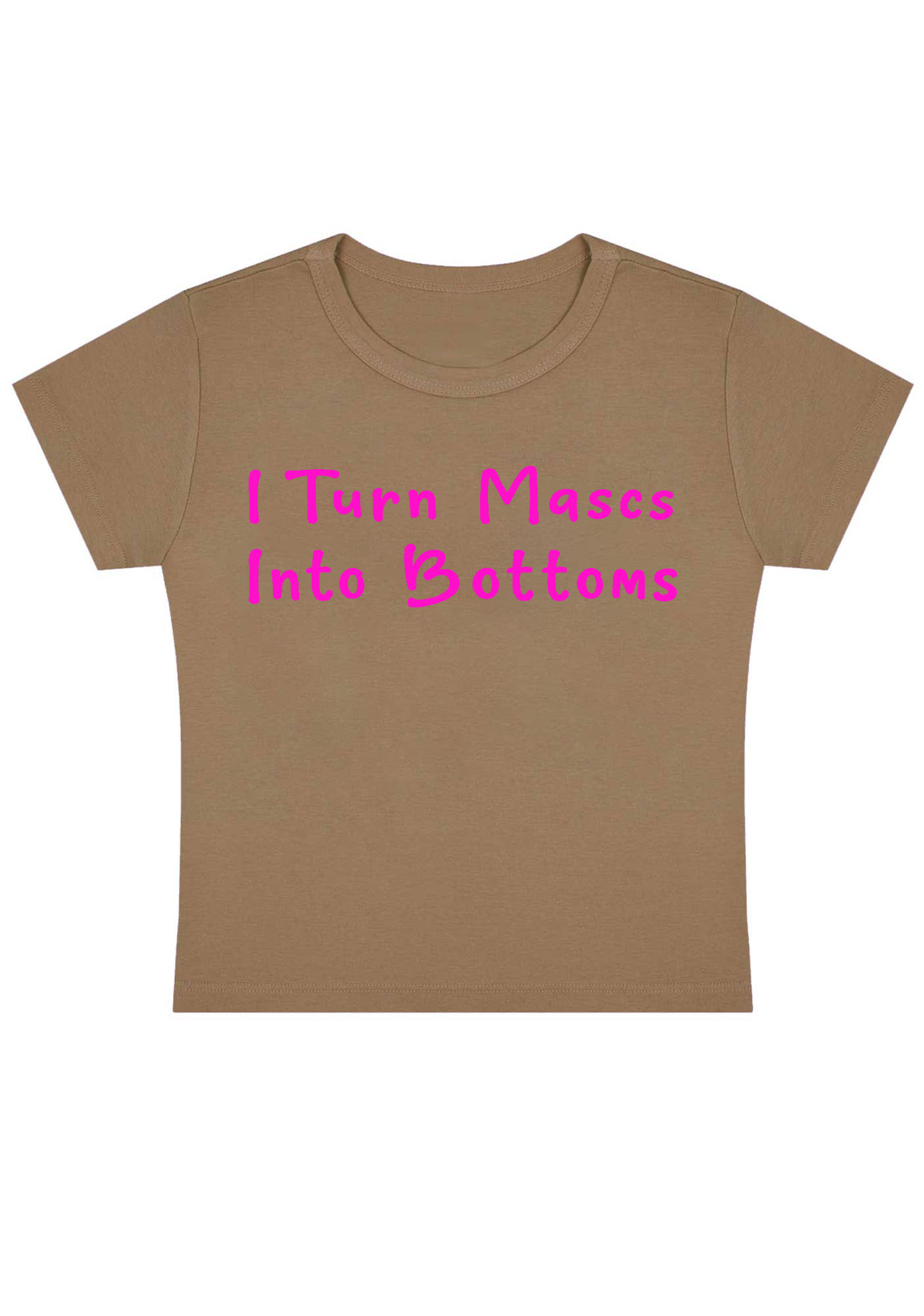 I Turn Mxxcs Into Bottoms Y2K Baby Tee