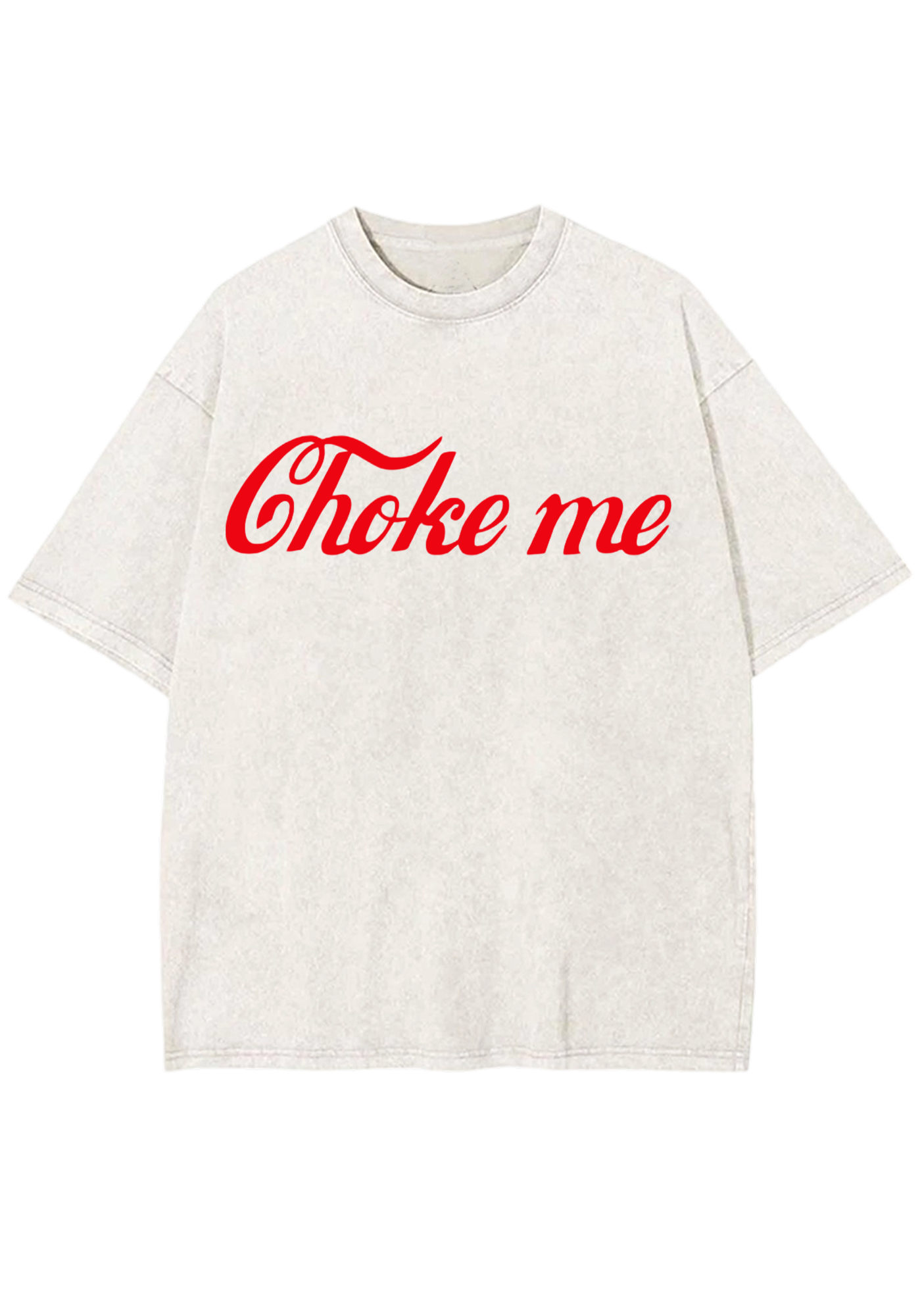 Choke Me Y2K Washed Tee