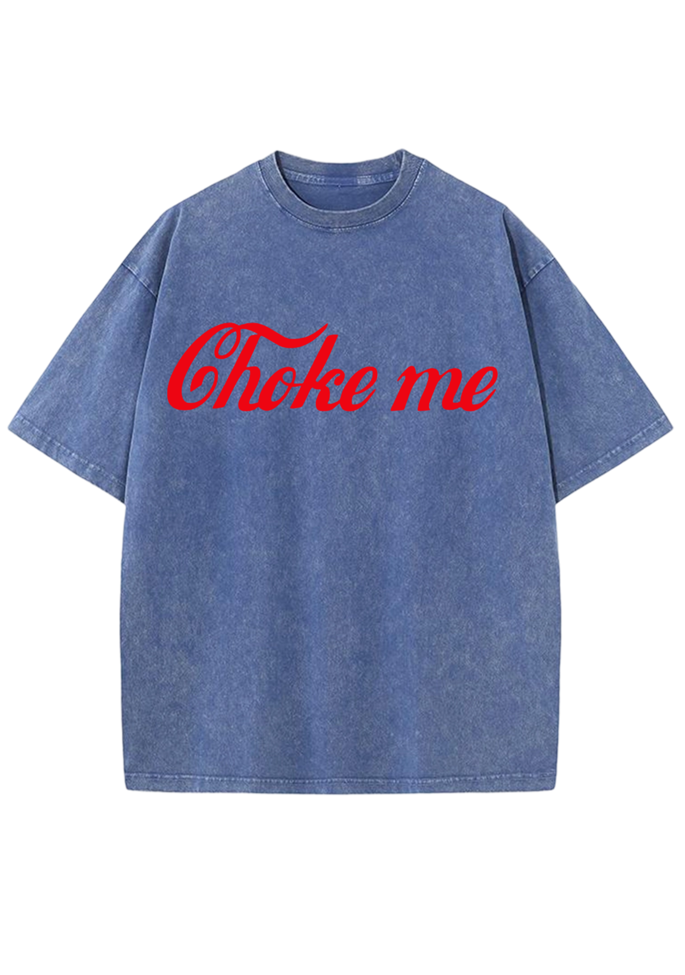 Choke Me Y2K Washed Tee