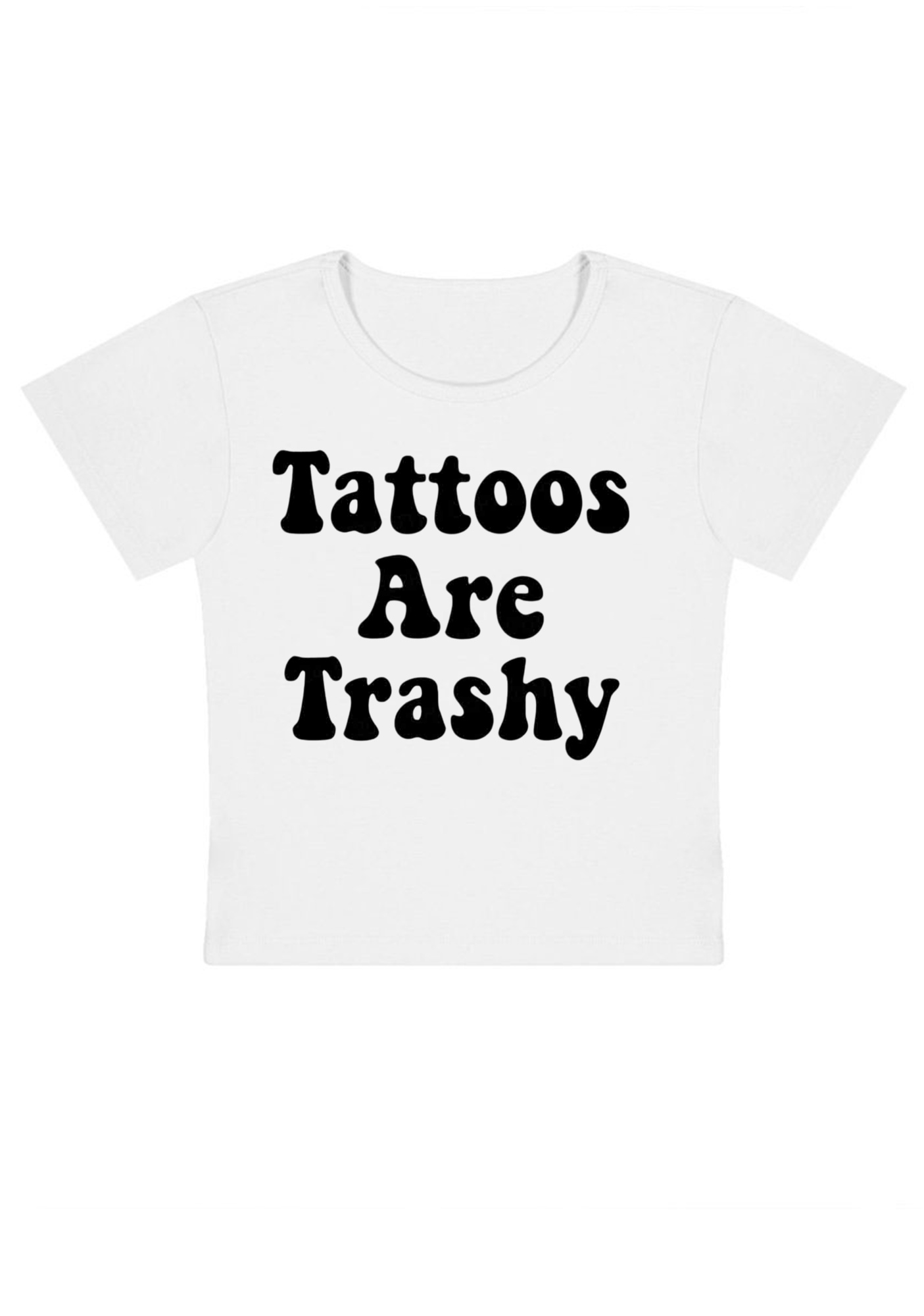 Tattoos Are Trashy Y2K Baby Tee