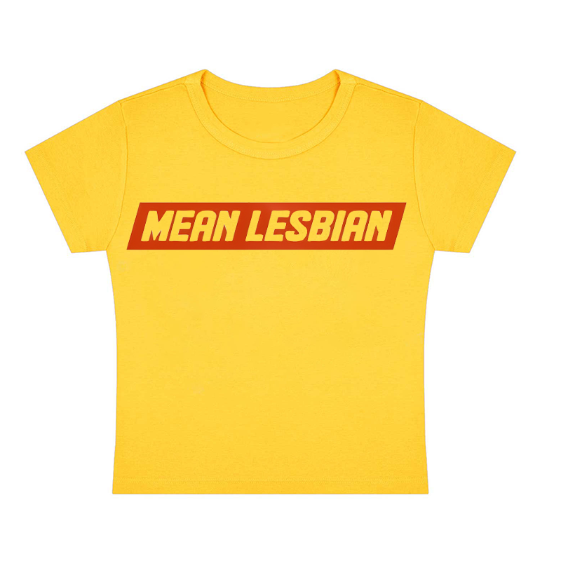 Mean Lesbian Y2K Baby Tee