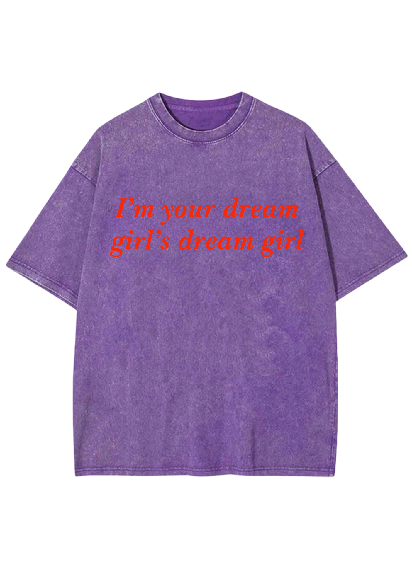 I'm Your Dream Girl's Dream Girl Y2K Washed Tee