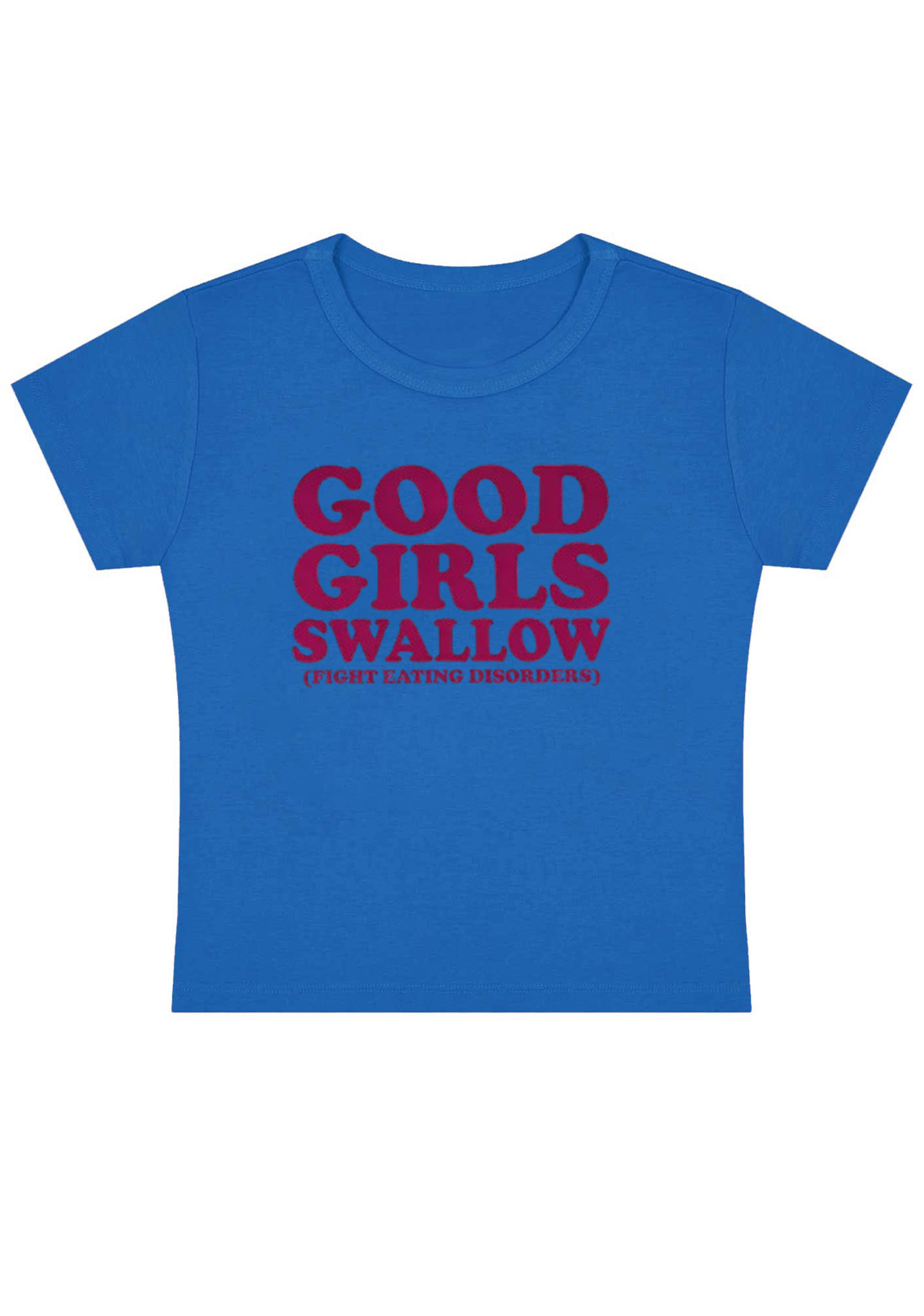Good Girls Swallow Y2k Baby Tee
